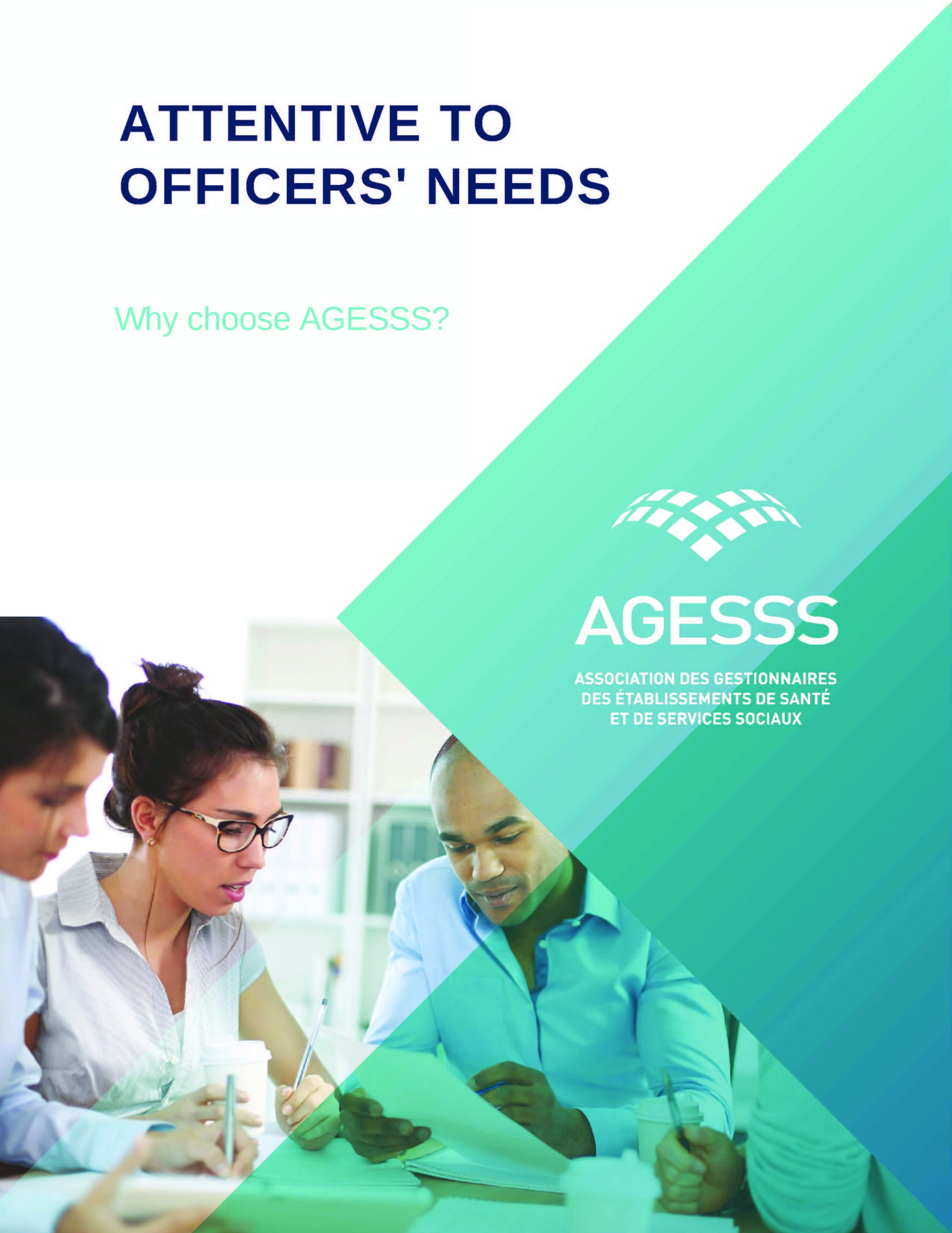 Attentive to officers’ needs – Why choose AGESSS?