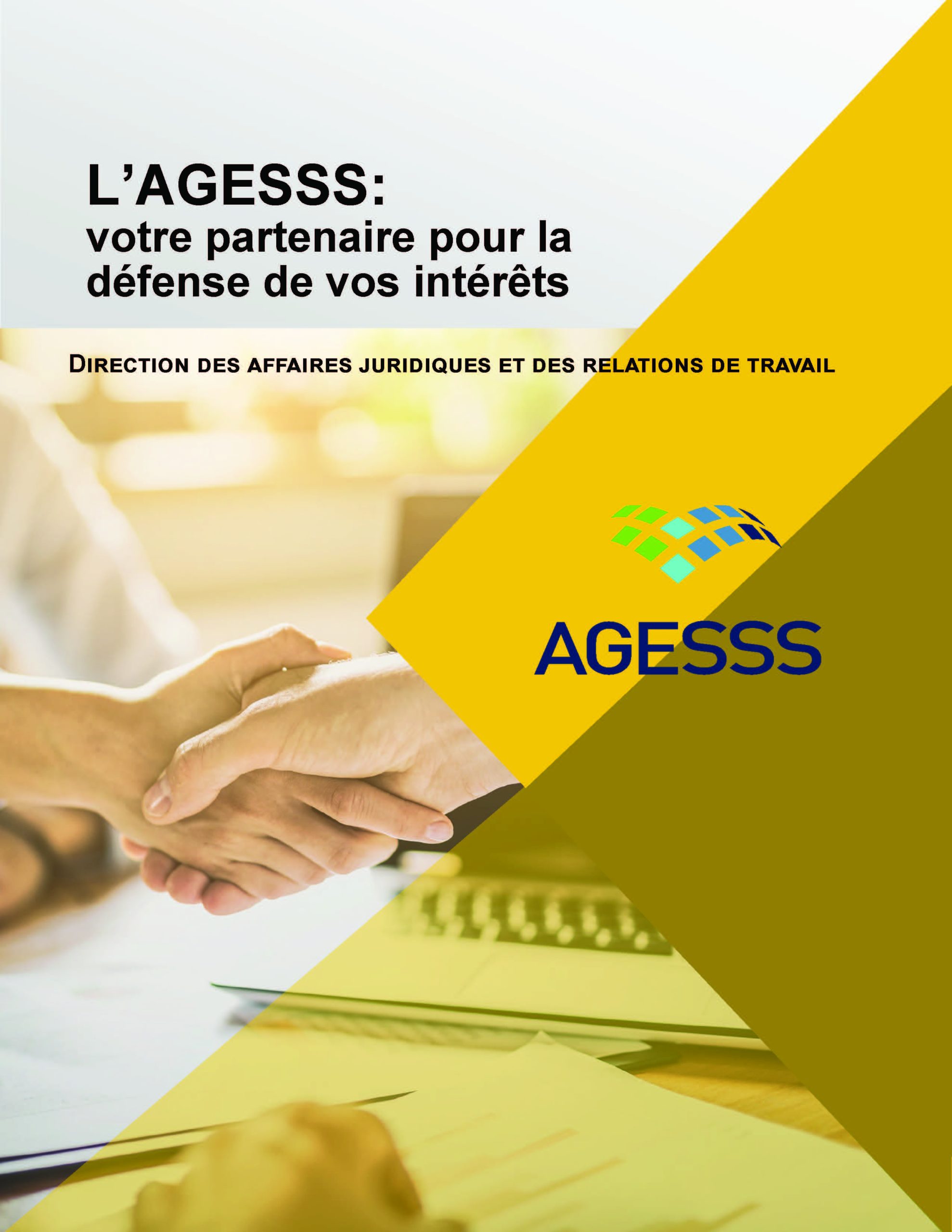 L’AGESSS: votre partenaire pour la défense de vos intérêts